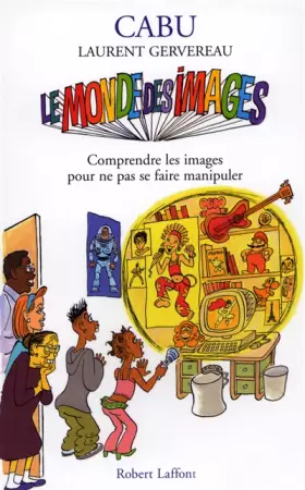 Couverture du produit · Le monde des images