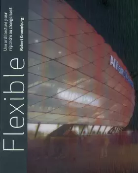 Couverture du produit · Flexible : Une architecture pour répondre au changement