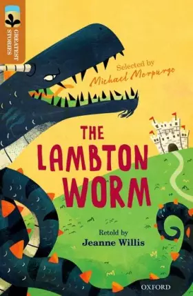 Couverture du produit · Oxford Reading Tree TreeTops Greatest Stories: Oxford Level 8: The Lambton Worm