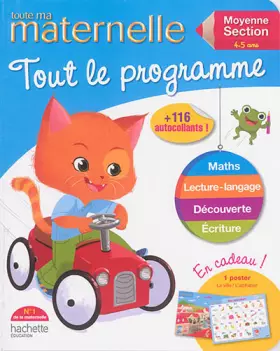 Couverture du produit · Toute ma maternelle, tout le programme Moyenne Section: 4-5 ans