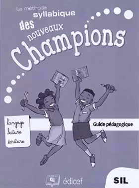 Couverture du produit · Méthode syllabique Champions SIL/CP1 Guide pédagogique
