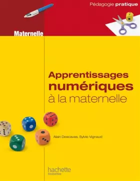Couverture du produit · Apprentissages numériques à la maternelle