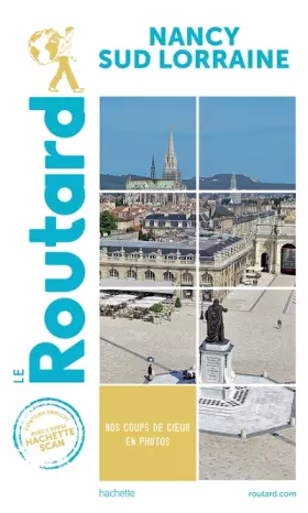 Couverture du produit · Guide du Routard Nancy Sud Lorraine