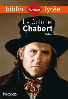 Couverture du produit · Bibliolycée - Le Colonel Chabert, Honoré de Balzac