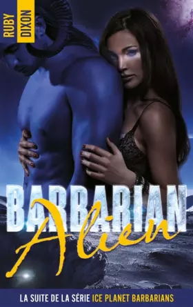 Couverture du produit · Ice Planet Barbarians - T2 - Barbarian Alien (édition française)
