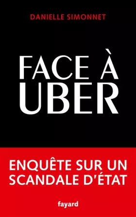 Couverture du produit · Face à Uber: Enquête sur un scandale d'État