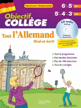 Couverture du produit · Objectif Collège - Tout l'Allemand pour 6e et 5e (LV1) et 5e - 4e - 3e (LV2)