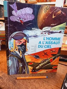 Couverture du produit · l'homme à l'assaut du ciel le monde à portée des jeunes