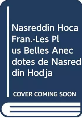Couverture du produit · LES PLUS BELLES ANECDOTES DE NASR. HODJA