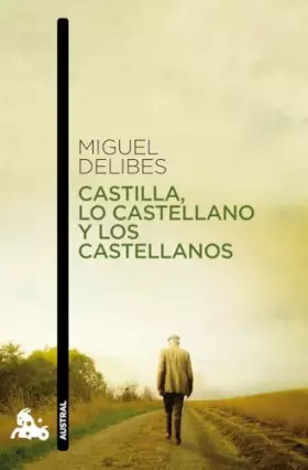 Couverture du produit · Castilla, lo castellano y los castellanos (Contemporánea)