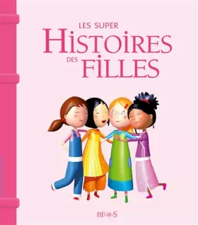 Couverture du produit · Les Super Histoires des Filles NE