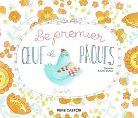 Couverture du produit · Le premier oeuf de Pâques