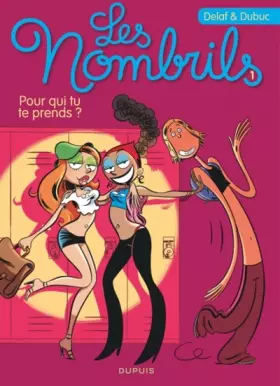 Couverture du produit · Les Nombrils - tome 1 - Pour qui tu te prends ?