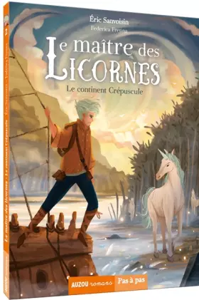 Couverture du produit · LE MAÎTRE DES LICORNES - TOME 2 LE CONTINENT CRÉPUSCULE