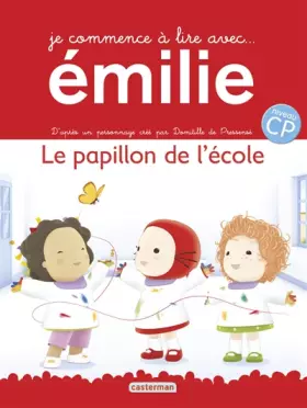 Couverture du produit · Emilie, Tome 2 : Le papillon de l'école : Niveau CP