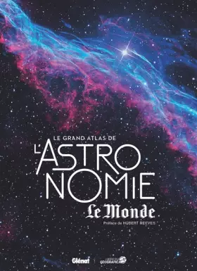 Couverture du produit · Le Grand Atlas de l'Astronomie 6e ED