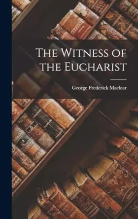 Couverture du produit · The Witness of the Eucharist