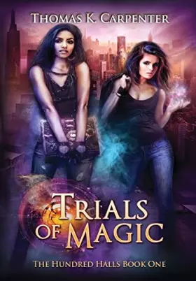 Couverture du produit · Trials of Magic: The Hundred Halls Series Book One
