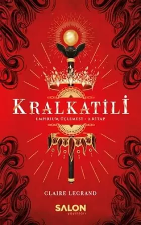 Couverture du produit · Kralkatili: Empirium Üçlemesi 2. Kitap