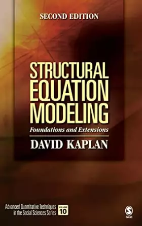 Couverture du produit · Structural Equation Modeling: Foundations and Extensions (Advanced Quantitative Techniques in the Social Sciences)