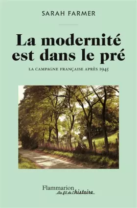 Couverture du produit · La modernité est dans le pré: La campagne française après 1945