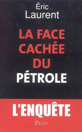 Couverture du produit · La face cachée du pétrole