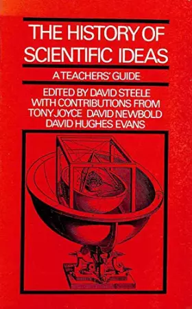 Couverture du produit · History of Scientific Ideas: A Teacher Guide