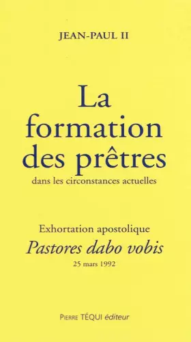 Couverture du produit · La formation des pretres dans les circonstances actuelles