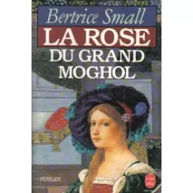 Couverture du produit · La Rose du Grand Moghol