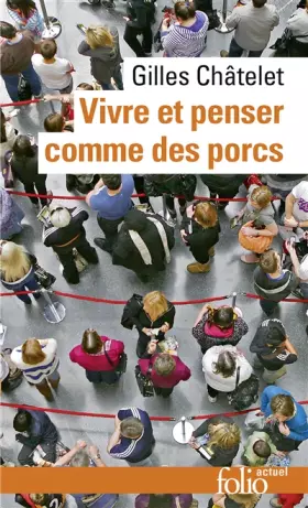 Couverture du produit · Vivre et penser comme des porcs