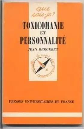 Couverture du produit · Toxicomanie et personnalité (Que sais-je)
