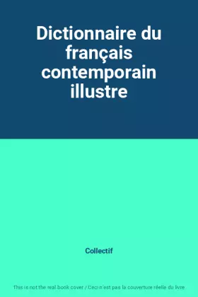 Couverture du produit · Dictionnaire du français contemporain illustre