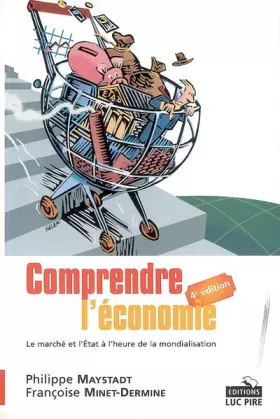 Couverture du produit · Comprendre l'économie : Le marché et l'Etat à l'heure de la mondialisation