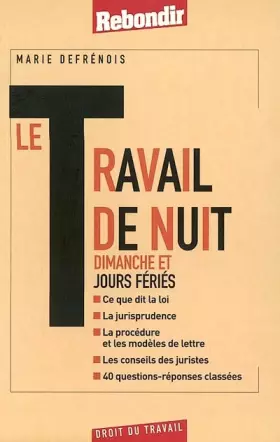 Couverture du produit · Le Travail de nuit , dimanche et jours fériés