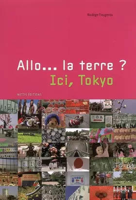 Couverture du produit · Allo... la terre ? Ici, Tokyo