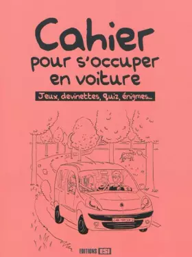 Couverture du produit · Cahier pour s'occuper en voiture