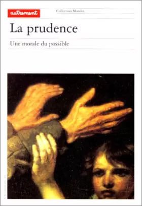 Couverture du produit · La Prudence. : une morale du possible