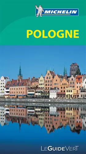 Couverture du produit · Le Guide Vert Pologne Michelin