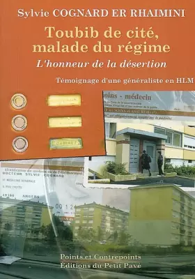 Couverture du produit · Toubib de cité, malade du régime : L'honneur de la désertion