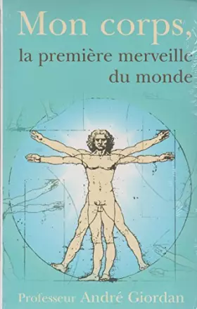 Couverture du produit · Mon corps, la première merveille du monde