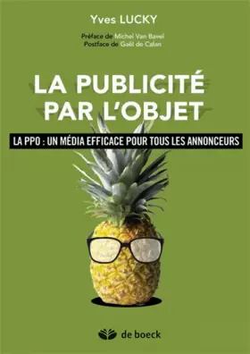 Couverture du produit · La publicité par l'objet: La PPO : un média efficace pour tous les annonceurs