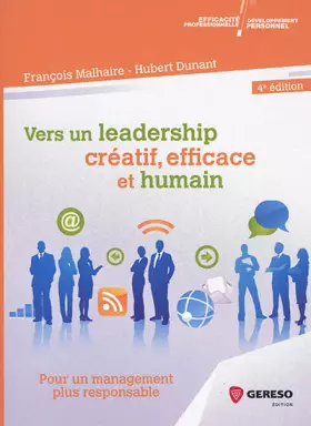 Couverture du produit · Vers un leadership créatif, efficace et humain: Pour un nouveau management plus responsable