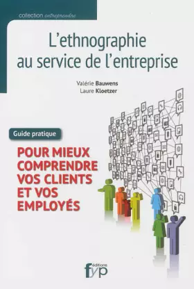 Couverture du produit · L' Ethnographie au Service de l'Entreprise