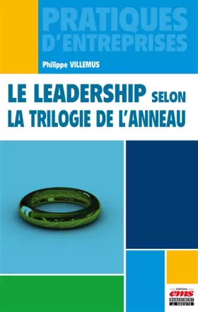 Couverture du produit · Le leadership selon la trilogie de l'anneau