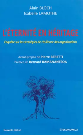 Couverture du produit · L'éternité en héritage : Enquête sur les stratégies de résilience des organisations