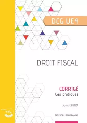 Couverture du produit · Droit fiscal - Corrigé cas pratique: DCG UE 4