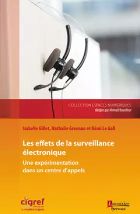 Couverture du produit · Effets de la surveillance électronique: Une expérimentation dans un centre d'appels