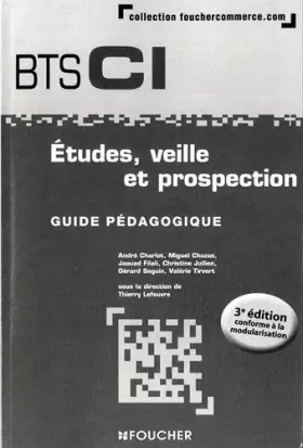 Couverture du produit · Etudes, veille et prospection BTS 1re et 2e années- 3e édition - Guide pédagogique