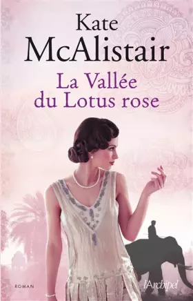 Couverture du produit · La vallée du lotus rose