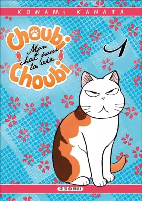 Couverture du produit · Choubi-Choubi - Mon chat pour la vie T1
